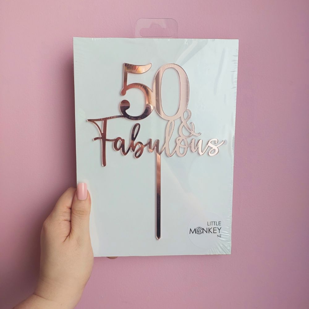 50 & Fabulous Cake Topper - Rose Gold
