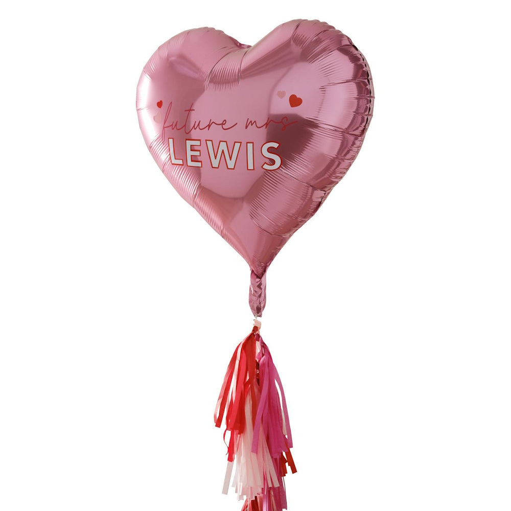 Drunk In Love Customisable Future Mrs Heart Foil Balloon with Tassel