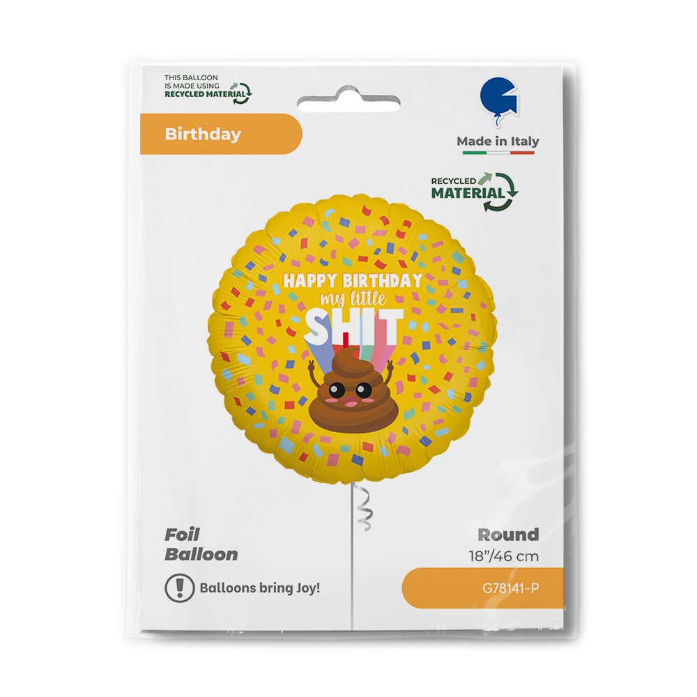 Happy Birthday My Little Shit Foil Balloon