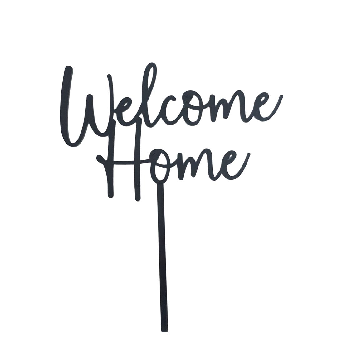 Script Welcome Home Cake Topper - Black