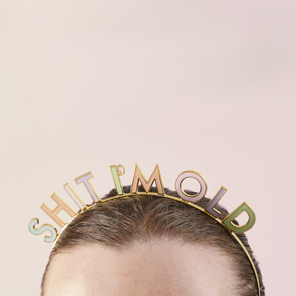 Sh*t I'm Old Metal Headband