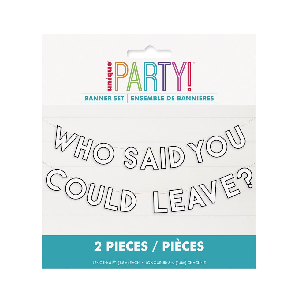 Who Said You Could Leave? Banner