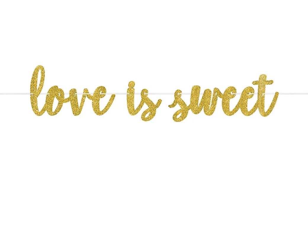 Love Is Sweet Gold Glitter Banner