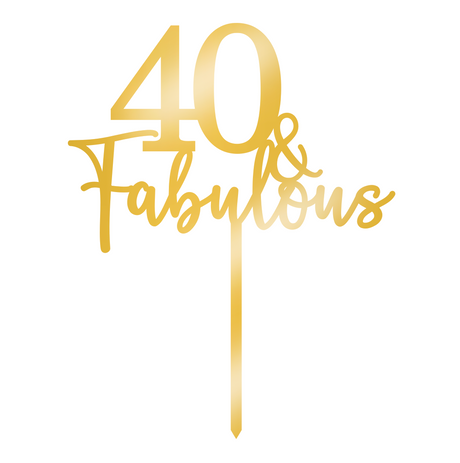 40 & Fabulous Cake Topper - Gold