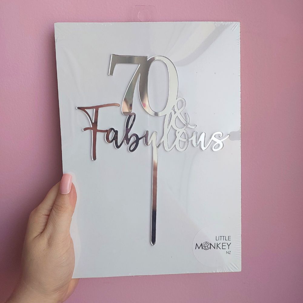 70 & Fabulous Cake Topper - Silver