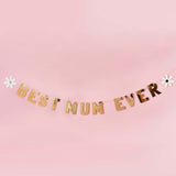 Gold Best Mum Ever Daisy Banner