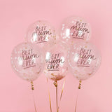 Best Mum Ever Confetti Balloons 5pk