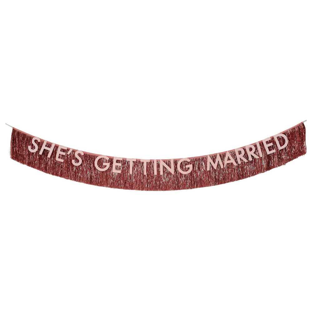 Drunk In Love She's Getting Married Bunting