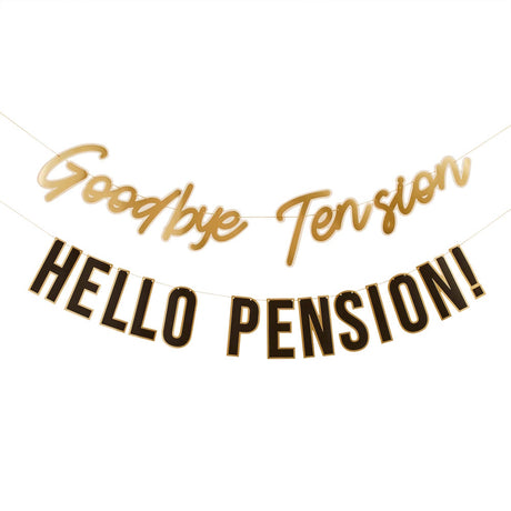 Happy Retirement "Goodbye Tension Hello Pension" Banner