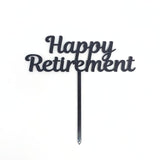 Happy Retirement Cake Topper - Black
