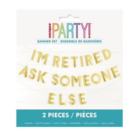 I'm Retired Ask Someone Else Banner