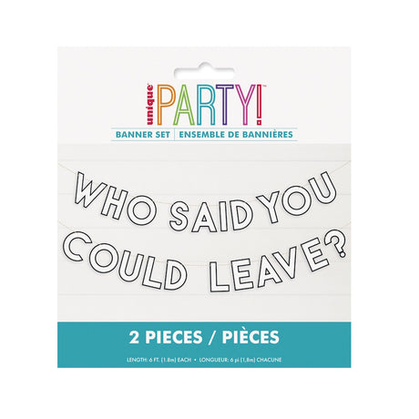 Who Said You Could Leave? Banner