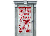 No One Leaves Dripping Blood Door Decoration